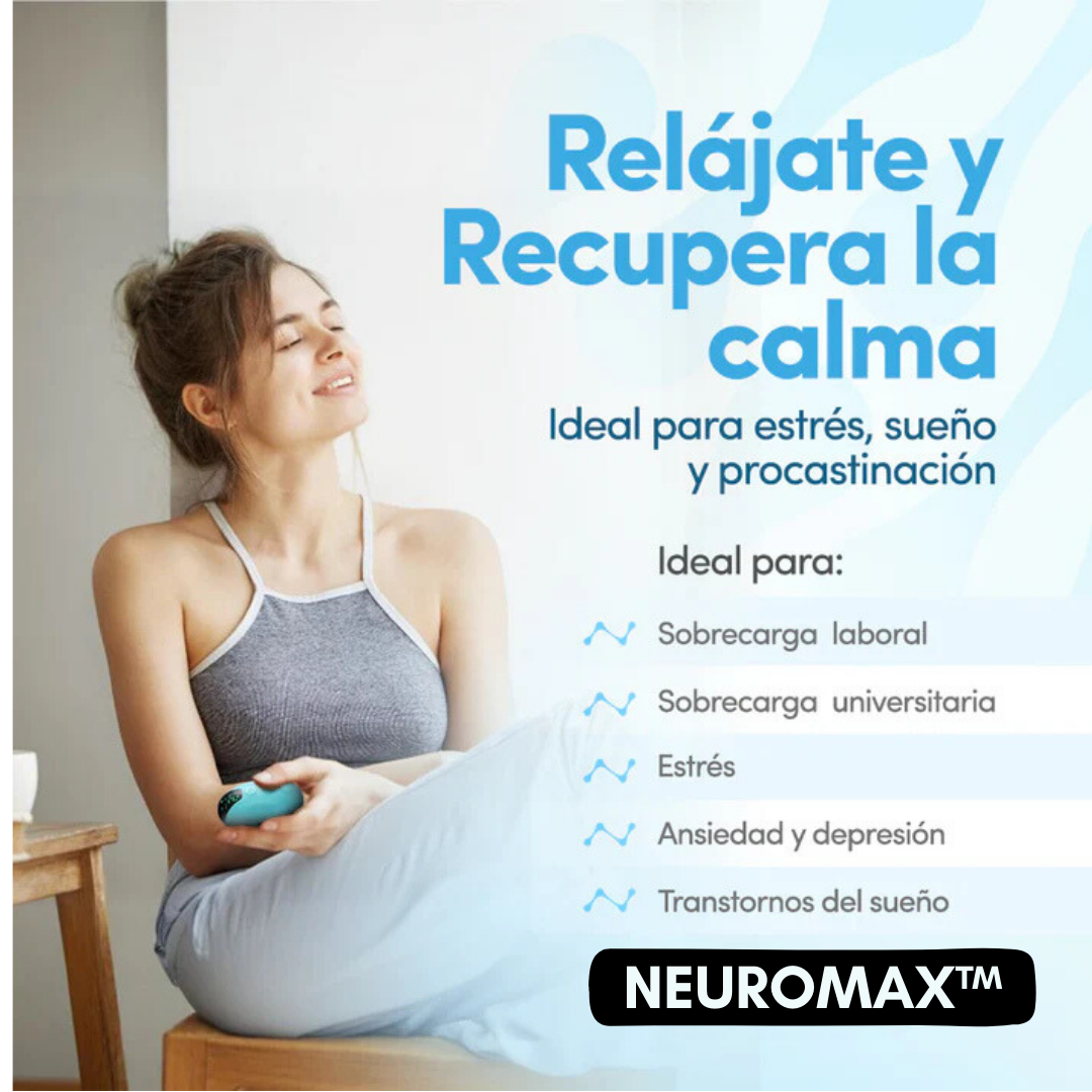 DISPOSITIVO CALMANTE DE ANSIEDAD Y ESTRES/ NEUROMAX™ + REGALO